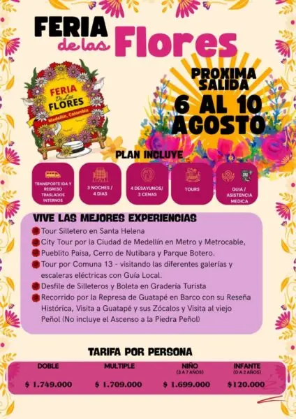 Promo para disfrutar del plan para las Ferias de las Flores - Medellin.